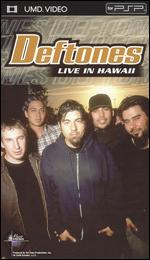 Music in High Places: Deftones - Live in Hawaii [UMD] - 