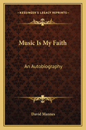 Music Is My Faith: An Autobiography