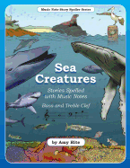 Music Note Story Speller Series: Sea Creatures (Bass and Treble Clef Notes)