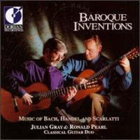 Music Of Bach, Handel & Scarlatti - Julian Gray (guitar); Ronald Pearl (guitar)