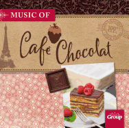 Music of Cafe' Chocolat