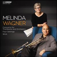 Music of Melinda Wagner - Alan R. Kay (clarinet); Christine Brandes (soprano); Curtis Macomber (violin); Fred Sherry (cello); John Feeney (contrabass);...
