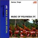 Music of Polynesia, Vol. 4: Somoa & Tonga