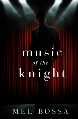 Music of the Knight - Bossa, Mel