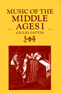 Music of the Middle Ages I