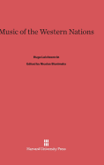 Music of the Western Nations - Leichtentritt, Hugo, and Slonimsky, Nicolas (Editor)