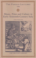 Music, Print, and Culture in Early Sixteenth-Century Italy