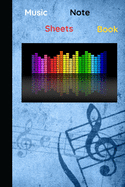 Music Sheets NoteBook: Music Theme Cover, Music Manuscript Paper, Staff Paper, Musicians Notebook 6 x 9,120 Pages