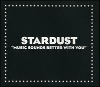 Music Sounds Better with You [France] - Stardust