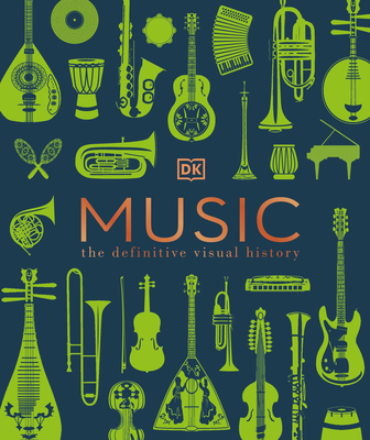 Music: The Definitive Visual History - DK
