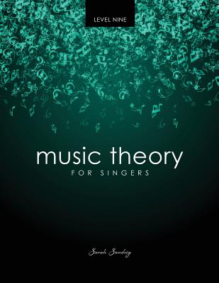 Music Theory for Singers - Sandvig, Sarah