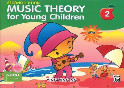 Music Theory For Young Children - Book 2 (2nd Ed.) - Ng, Ying Ying