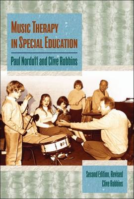 Music Therapy in Special Education - Nordoff, Paul, and Robbins, Clive