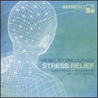Music to Encourage Stress Relief - Various Artists