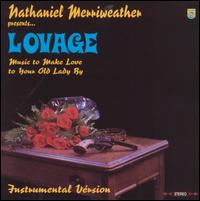 Music to Make Love to Your Old Lady By [Instrumental Version] - Lovage