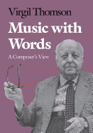 Music with Words: A Composer`s View