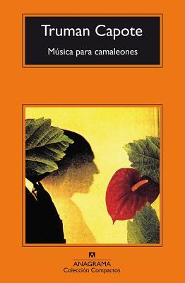 Musica Para Camaleones - Capote, Truman