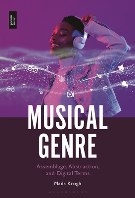 Musical Genre: Assemblage, Abstraction and Digital Terms - Krogh, Mads