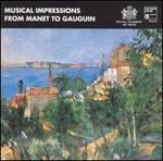 Musical Impressions from Manet to Gauguin