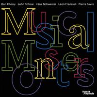 Musical Monsters - Don Cherry/John Tchicai/Irne Schweizer/Lon Francioli/Pierre Favre
