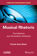 Musical Rhetoric: Foundations and Annotation Schemes