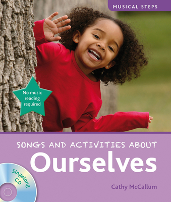 Musical Steps: Ourselves - McCallum, Cathy, and Collins Music (Prepared for publication by)