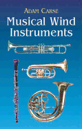 Musical Wind Instruments - Carse, Adam