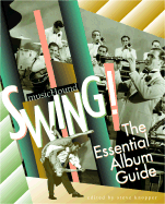 Musichound Swing!: The Essential Album Guide - Knopper, Steve (Editor), and Glass, Daniel (Foreword by), and Perry, Steve (Foreword by)