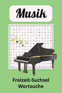 Musik Wortsuch-Rtsel-Buch: Wortsuchrtsel, Suchsel, leicht zu lesen, gedrucktes Taschenbuch, ber Musik, Instrumente, Musikrichtungen und mehr ca. 15,2cm x 22,8 cm, 110 Seiten 50+ Rtsel mit Lsungen... Geschenk fr Urlaubsreisen, Freizeit