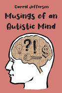 Musings of an Autistic Mind