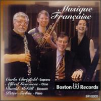 Musique Francaise - Alfred Genovese (oboe); Carla Chrisfield (soprano); David McGill (bassoon); Peter Serkin (piano)