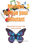 Musique Solfge pour dbutant: Apprendre  jouer des instruments