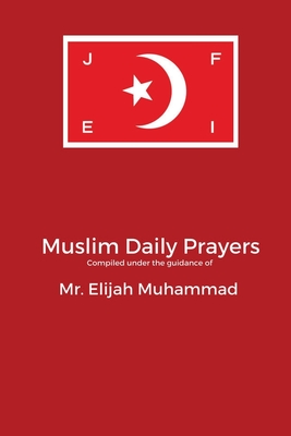 Muslim  Daily Prayers - Muhammad, Elijah