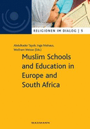 Muslim Schools and Education in Europe and South Africa