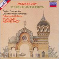 Mussorgsky: Pictures at an Exhibition (Original Piano Version & Orchestral Version: Ashkenazy) - Vladimir Ashkenazy (piano); Philharmonia Orchestra; Vladimir Ashkenazy (conductor)