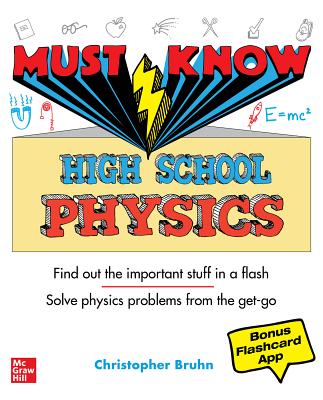 Must Know High School Physics - Bruhn, Christopher