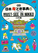 Must-See in Nikko: Illustrated - Japanese Travel Bureau, and Japan Travel Bureau (Editor)