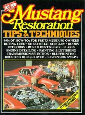 Mustang Restoration Tips & Techniques - Clarke, R M
