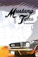 Mustang Tales