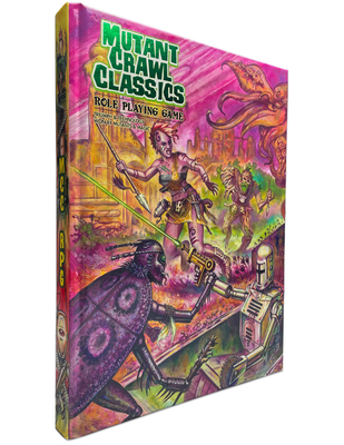 Mutant Crawl Classics Core Rulebook - Hardcover Edition - Wampler, Jim, and Kovacs, Doug