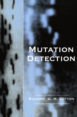 Mutation Detection - Cotton, Richard G H