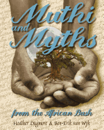 Muthi and myths of the African bush