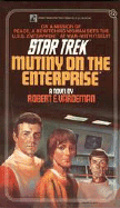 Mutiny on the "Enterprise"