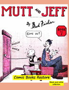 Mutt and Jeff Book n?7: From comics golden age - 1920 - Restoration 2022