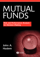 Mutual Funds: Risk and Performance Analysis for Decision Making