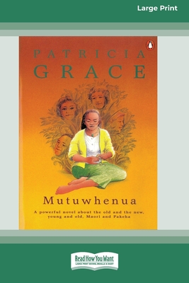 Mutuwhenua - Grace, Patricia
