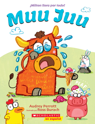 Muu Juu (Moo Hoo) - Perrott, Audrey, and Burach, Ross (Illustrator)