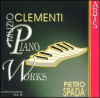 Muzio Clementi: Piano Works, Vol. 18 - Pietro Spada (piano)