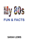 My 80s Fun & Facts
