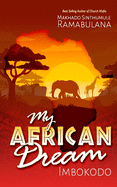 My African Dream: Imbokodo